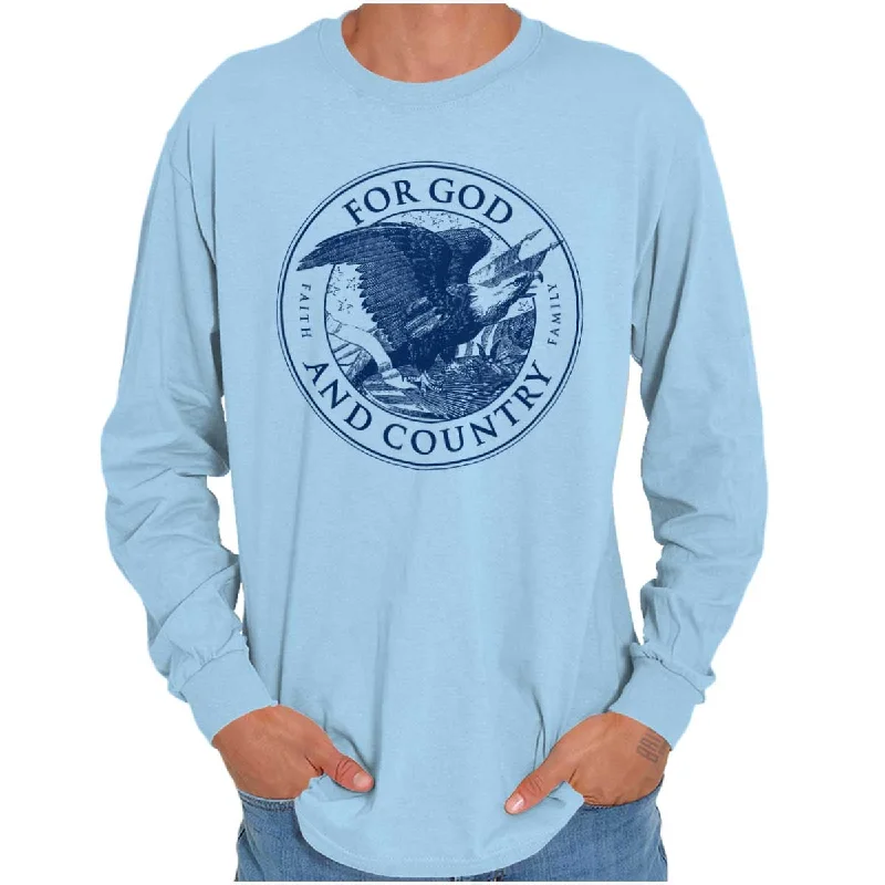 For God and Country Long Sleeve T Shirt